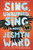 Sing, Unburied, Sing (A Novel) by Jesmyn Ward, 9781501126062