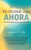 El poder del ahora / The Power of Now (Un camino hacia la realizacion espiritual / A Guide to Spiritual Enlightenment) (Spanish Edition) by Eckhart Tolle, 9781577311850