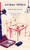 Presence: Collected Stories ((Penguin Classics Deluxe Edition)) by Arthur Miller, 9780143108474