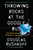 Throwing Rocks at the Google Bus (How Growth Became the Enemy of Prosperity) by Douglas Rushkoff, 9780143131298