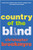 Country of the Blind by Christopher Brookmyre, 9780802139191