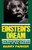 Einstein's Dream (The Search For A Unified Theory Of The Universe) by Barry Parker, 9780738205755