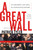 A Great Wall by Patrick Tyler, 9781586480059