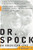 Dr. Spock by Thomas Maier, 9780465043156