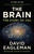 The Brain (The Story of You) - 9780525433446 by David Eagleman, 9780525433446