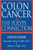 Colon Cancer and the Polyps Connection by Stephen Fisher, 9781555610807