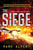 The Siege - 9781492647829 by Mark Alpert