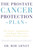 The Prostate Cancer Protection Plan (The Foods, Supplements, and Drugs That Can Combat Prostate Cancer) by Dr. Bob Arnot, 9780316051132