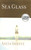 Sea Glass - 9780316733731 by Anita Shreve, 9780316733731