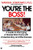 You're the Boss by Natasha Josefowitz, 9780446377447 You're the Boss by Natasha Josefowitz, 9780446377447