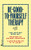 Be-Good-To-Yourself Therapy by Cherry Hartman, 9780446393942