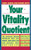 Your Vitality Quotient (The Clinically Program That Can Reduce Your Body age - and Increase Your Zest for Life) by Richard Earle, David Imrie, 9780446514620