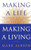Making a Life, Making a Living® (Reclaiming Your Purpose and Passion in Business and in Life) by Mark Albion, 9780446524049