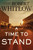 A Time to Stand by Robert Whitlow, 9780718083038