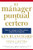 mánager puntual y certero (Cómo un «mánager de último minuto» conquistó la postergación) (Spanish Edition) by Ken Blanchard, 9780718087265