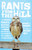 Rants from the Hill (On Packrats, Bobcats, Wildfires, Curmudgeons, a Drunken Mary Kay Lady, and OtherEncounters with the Wild in the High Desert) by Michael P. Branch, 9781611804577