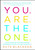 You Are The One (A Bold Adventure in Finding Purpose, Discovering the Real You, and Loving Fully) - 9781501127304 by Kute Blackson, 9781501127304