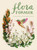 Flora Forager (A Seasonal Journal Collected from Nature) by Bridget Beth Collins, 9781632170729