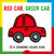 Changing Picture Book: Red Car, Green Car (A Changing Colors Book) by Roger Priddy, 9780312521615