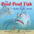 The Pout-Pout Fish and the Bully-Bully Shark by Deborah Diesen, Dan Hanna, 9780374304027