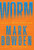 Worm (The First Digital World War) by Mark Bowden, 9780802145949