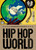 Hip Hop World by Dalton Higgins, Jane Springer, 9780888999115