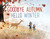 Goodbye Autumn, Hello Winter by Kenard Pak, Kenard Pak, 9781627794169