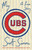 My Cubs (A Love Story) by Scott Simon, 9780735218031