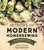 Methods of Modern Homebrewing (The Comprehensive Guide to Contemporary Craft Beer Brewing) by Chris Colby, 9781624144615