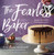 The Fearless Baker (Simple Secrets for Baking Like a Pro) by Erin Jeanne McDowell, Jennifer May, 9780544791435