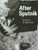 After Sputnik (50 Years of the Space Age) by Martin Collins, 9780060897819