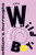 The Wild Boys (A Book of the Dead) by William S. Burroughs, 9780802133311