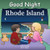 Good Night Rhode Island by Adam Gamble, Anne Rosen, 9781602190245