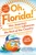 Oh, Florida! (How America's Weirdest State Influences the Rest of the Country) - 9781250143648 by Craig Pittman, 9781250143648