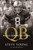 Qb (My Life Behind the Spiral) by Steve Young, Jeff Benedict, 9781328745729