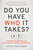 Do You Have Who It Takes? (Managing Talent Risk in a High-Stakes Technical Workforce) by Steve Trautman, 9781626344303