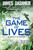 The Game of Lives (The Mortality Doctrine, Book Three) - 9780385741446 by James Dashner, 9780385741446