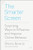 The Smarter Screen (Surprising Ways to Influence and Improve Online Behavior) - 9780143108757 by Shlomo Benartzi, Jonah Lehrer