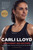 When Nobody Was Watching (My Hard-Fought Journey to the Top of the Soccer World) by Carli Lloyd, Wayne Coffey, 9781328745620