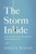 The Storm Inside (Trade the Chaos of How You Feel for the Truth of Who You Are) - 9780718081454 by Sheila Walsh, 9780718081454
