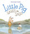 Little Pig Saves the Ship by David Hyde Costello, David Hyde Costello, 9781580897150