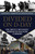 Divided on D-Day (How Conflicts and Rivalries Jeopardized the Allied Victory at Normandy) by Edward E. Gordon, David Ramsay, 9781633883192
