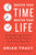 Master Your Time, Master Your Life (The Breakthrough System to Get More Results, Faster, in Every Area of Your Life) by Brian Tracy, 9780399183829