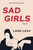 Sad Girls by Lang Leav, 9781449487768