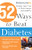 52 Ways to Beat Diabetes (Simple, Easy Tips to Stay Happy and Healthy) by Bottom Line Inc., 9781492655282