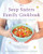 The Soup Sisters Family Cookbook (More than 100 Family-friendly Recipes to Make and Share with Kids of All Ages) by Sharon Hapton, Gwendolyn Richards, 9780147530554