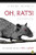 Oh Rats! (The Story of Rats and People) by Albert Marrin, C.B Mordan, 9780147512819