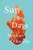 Sun in Days (Poems) by Meghan O'Rourke, 9780393608755