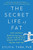 The Secret Life of Fat (The Science Behind the Body's Least Understood Organ and What It Means for You) - 9780393354973 by Sylvia Tara, 9780393354973