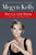 Settle for More - 9780062495143 by Megyn Kelly
